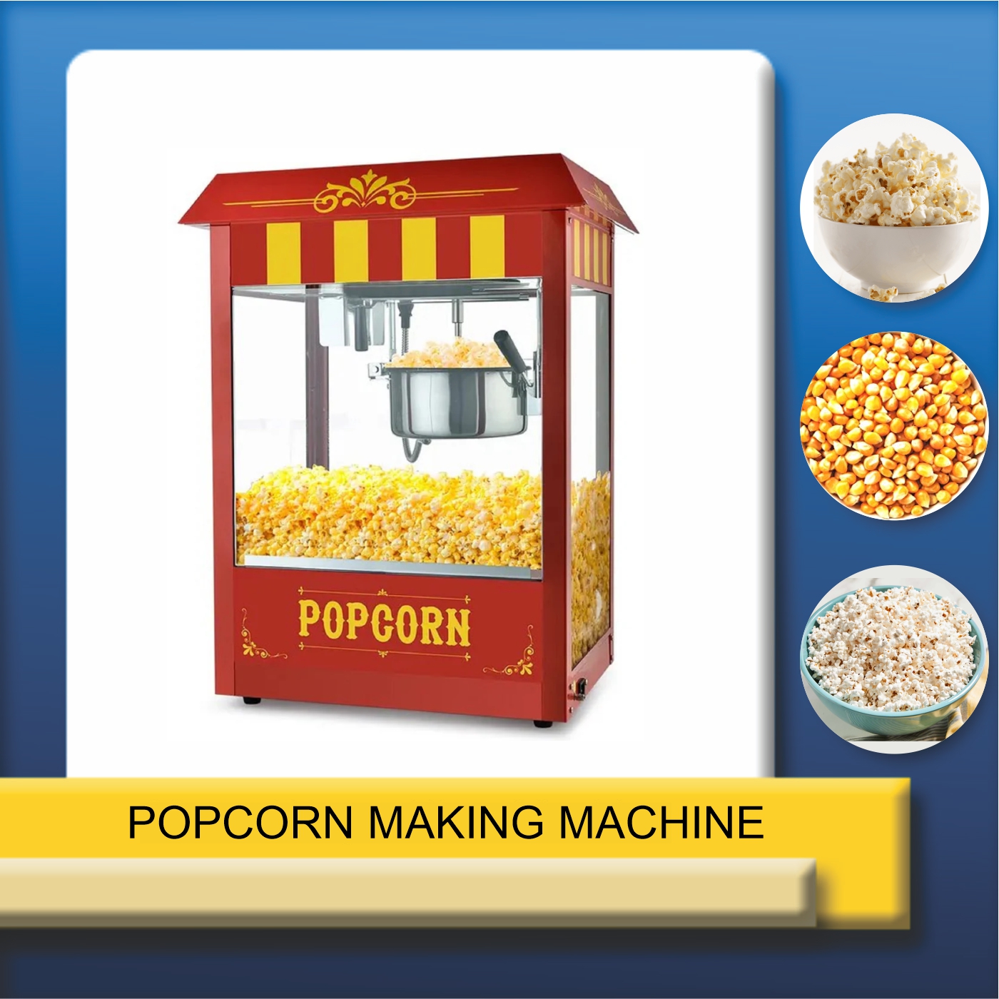 Popcorn making machine